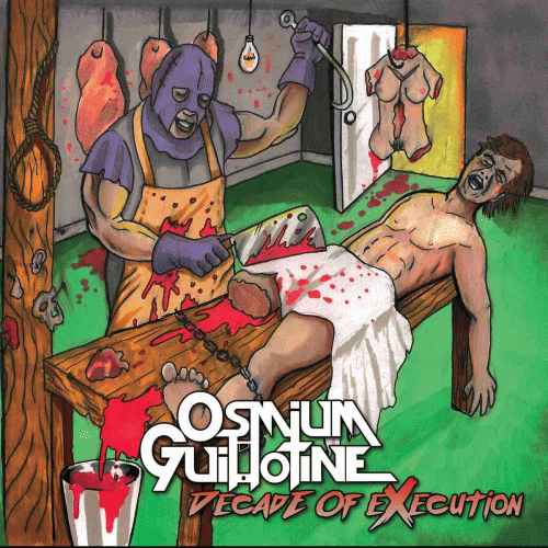 Osmium Guillotine : Decade of eXecution Osmium Guillotine : Decade of eXecution